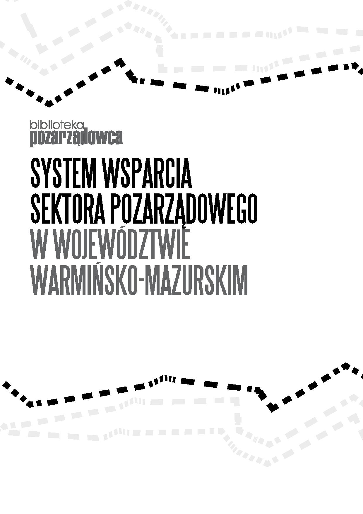 System wsparcia sektora pozarządowego w województwie warmińsko-mazurskim