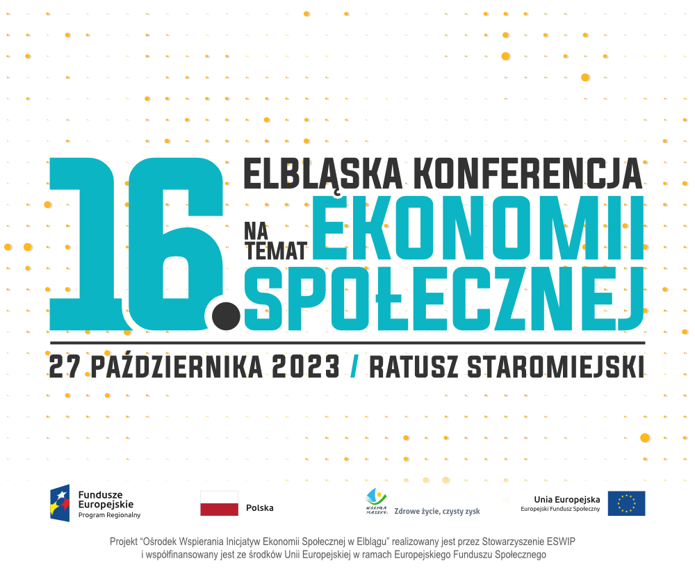 Konferencja: Ekonomia społeczna w subregionie elbląskim – potrzeby, dobre praktyki, szanse