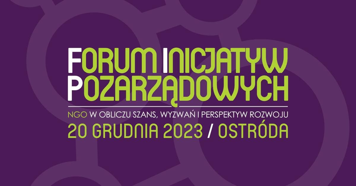 NGO w obliczu szans, wyzwań i perspektyw – ruszyły zgłoszenia na FIP