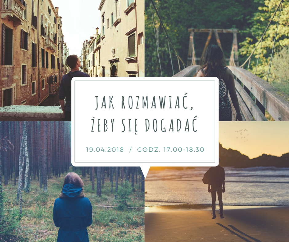 Aktywne Zawodzie: Jak rozmawiać, żeby się dogadać?