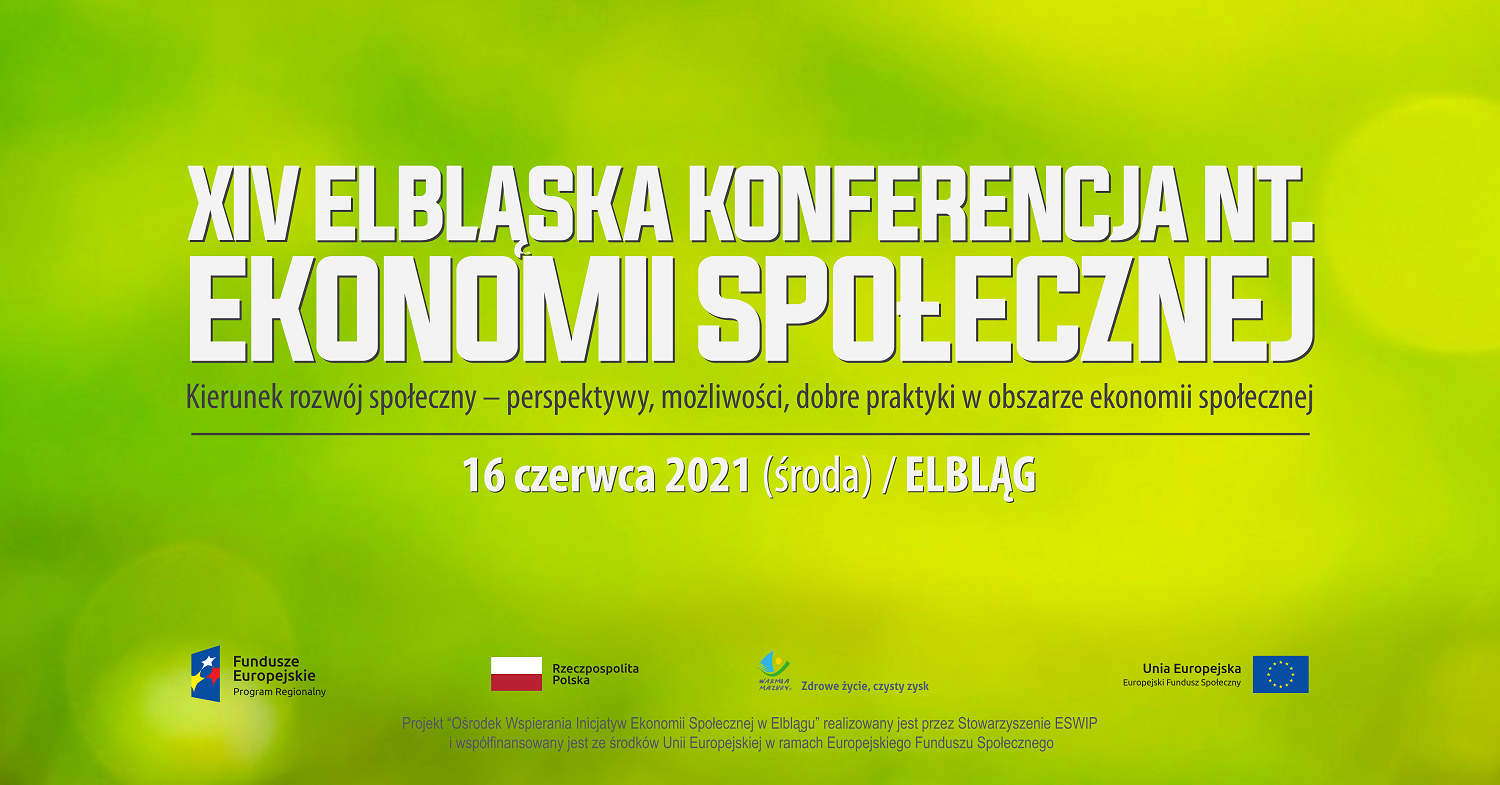 Kierunek rozwój społeczny! Elbląska Konferencja nt. Ekonomii Społecznej