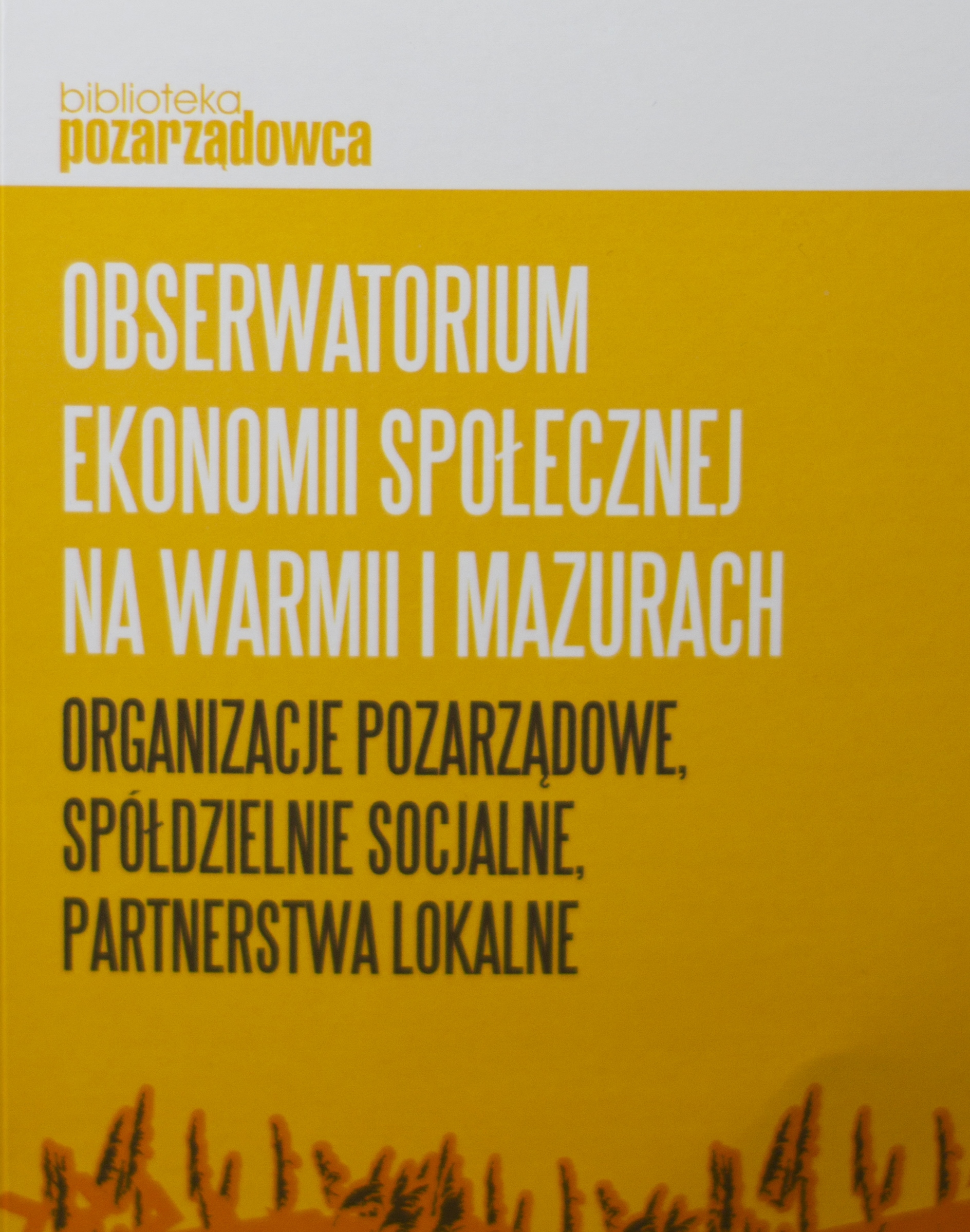 Obserwatorium Ekonomii Społecznej na Warmii i Mazurach 