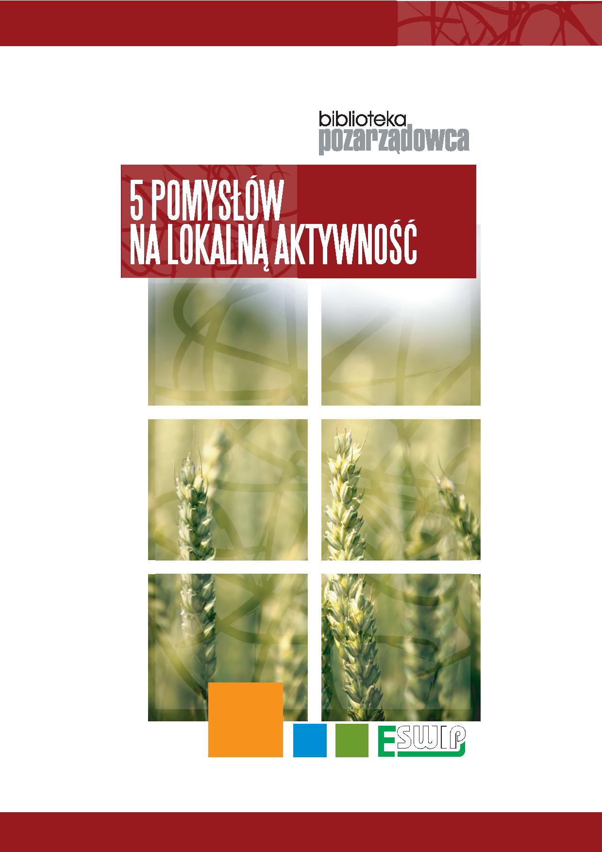 5 pomysłów na lokalną aktywność 